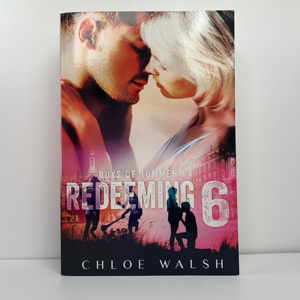 Redeeming 6 by Chloe Walsh The Boys of Tommen